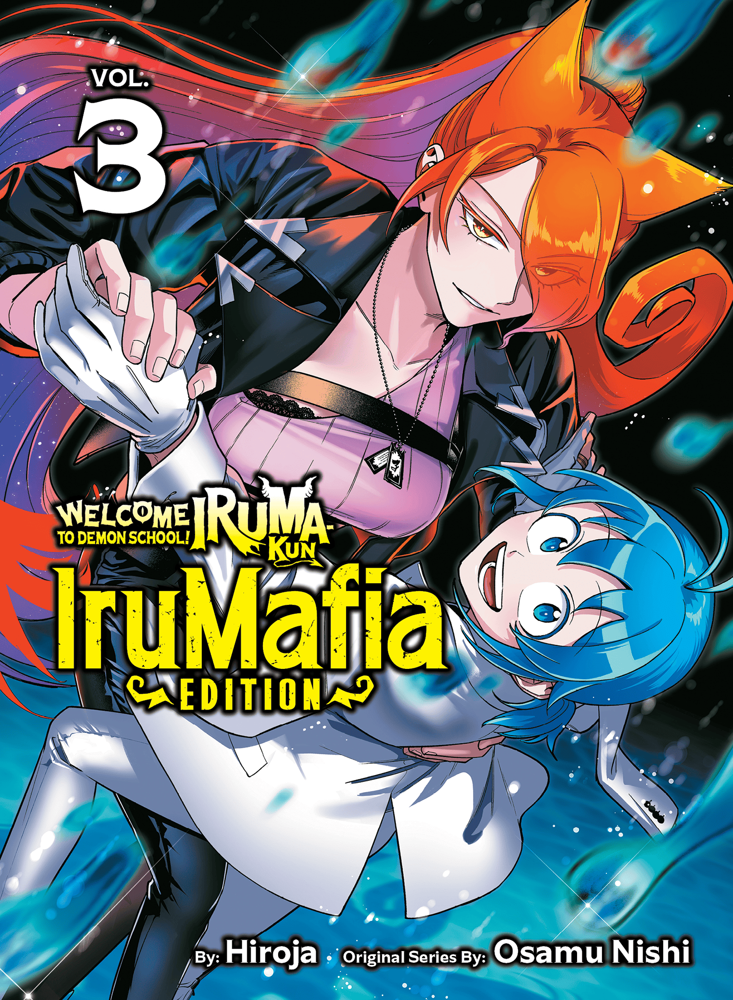Kodansha USA Manga Welcome to Demon School! Iruma-kun: IruMafia Edition 3 9781647295158 PRH-9781647295158