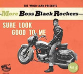 Koko-Mojo Music > Vinyl Records Various Artists - More Boss Black Rockers 5: Sure Look Good to Me 4260072728530 KOKM125.1