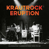 KRAUTROCK ERUPTION: AN INTRODUCTION TO GERMAN Music > Vinyl Records KRAUTROCK ERUPTION: AN INTRODUCTION TO GERMAN - Krautrock Eruption: An Introduction To German Electronic Music 1970-80 4015698041187 BURB478.1