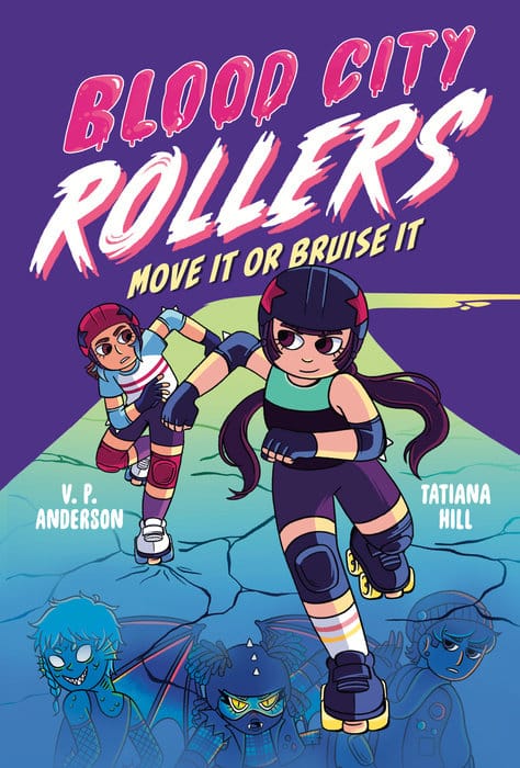 Labyrinth Road Graphic Novel Blood City Rollers: Move It or Bruise It 9780593813256 PRH-9780593813256