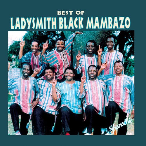 Ladysmith Black Mambazo Music > Vinyl Records Ladysmith Black Mambazo - Best Of Ladysmith Black Mambazo 016351439819 SHA43098.1