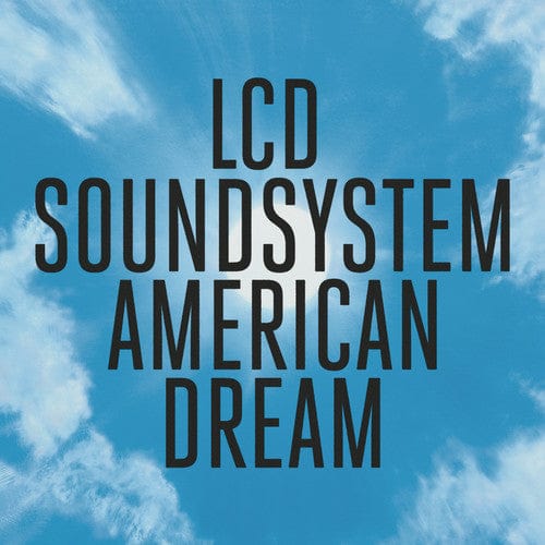 LCD Soundsystem - American Dream [US]