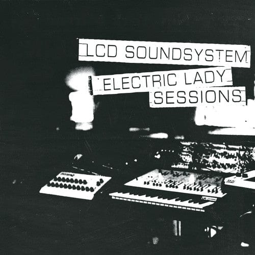 LCD Soundsystem - Electric Lady Sessions [US]