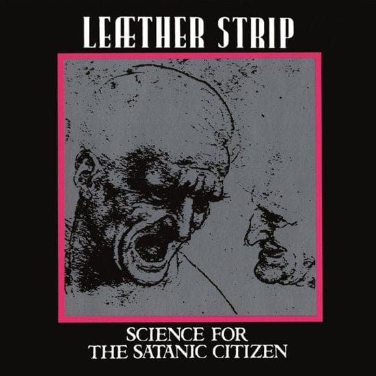 Leæther Strip Music > Vinyl Records Leæther Strip - Science For The Satanic Citizen - (Colored Vinyl, Silver, Limited Edition, Bonus Tracks) 889466468711 CLE4687.1