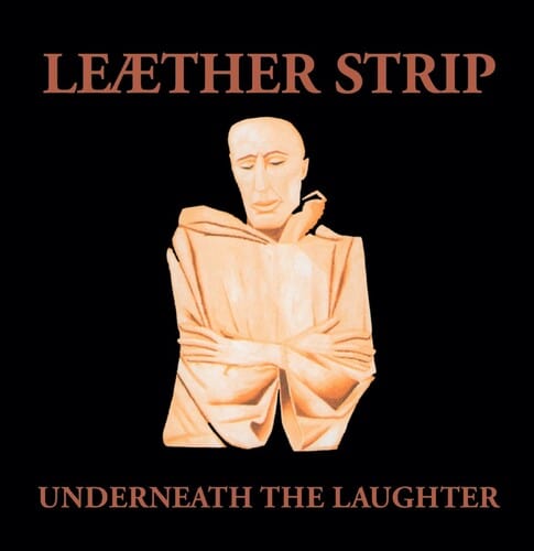 Leæther Strip Music > Vinyl Records Leæther Strip - Underneath The Laughter - Red (Colored Vinyl, Red) 889466439117 CLE4391.1