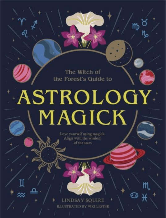 Leaping Hare Press Books > Occult > Astrology Witch of the Forest's Guide to Astrology Magick: Love Yourself Using Magick, Align with the Wisdom of the Stars Hardcover 9780711290396