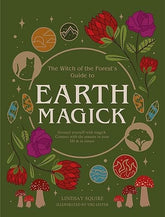 Leaping Hare Press Books > Witchcraft > Self-Help The Witch of the Forest's Guide to Earth Magick: Ground yourself with magick. Connect with the seasons in your life & in nature by Lindsay Squire (Author), Viki Lester (Illustrator) 9780711271722 9780711271722