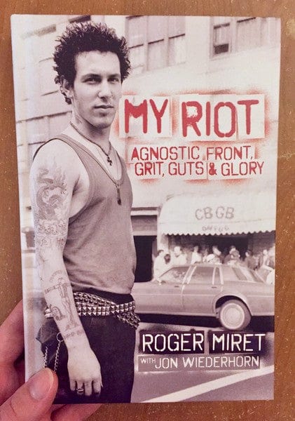 Lesser Gods Books > Film & Music > Music My Riot: Agnostic Front, Grit, Guts & Glory - Paperback 9781642931976 MC-11049