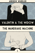 Lev Gleason Books > Fiction > Adventure Valentin and the Widow: The Mandrake Machine (Valentin and the Widow Mmpb) Paperback 9781988247229
