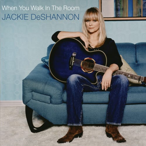 Liberation Hall Music > Vinyl Records Jackie DeShannon - When You Walk In The Room 810177224327 LIBH2243.1