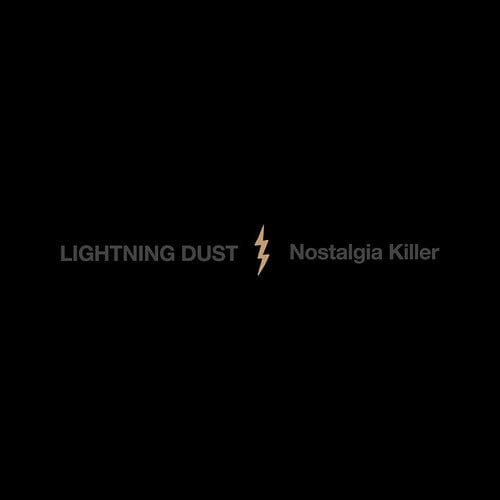 Lightning Dust - Nostalgia Killer (Cosmic Amber Vinyl)