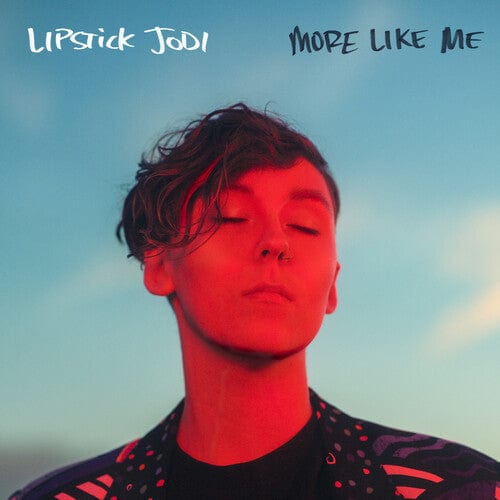 Lipstick Jodi Music > Vinyl Records Lipstick Jodi - More Like Me - Red Vinyl 843563134436 QSCI65.1