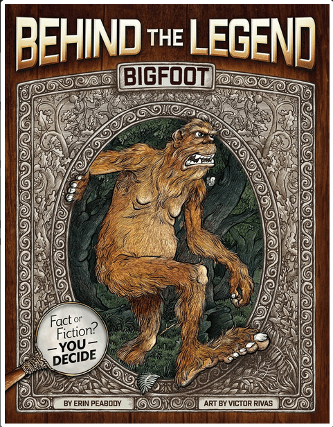 Little Bee Books Books > True Crime & Conspiracy > Myths & Monsters Behind the Legend: Bigfoot - Hardcover 9781499804263 MC-31929