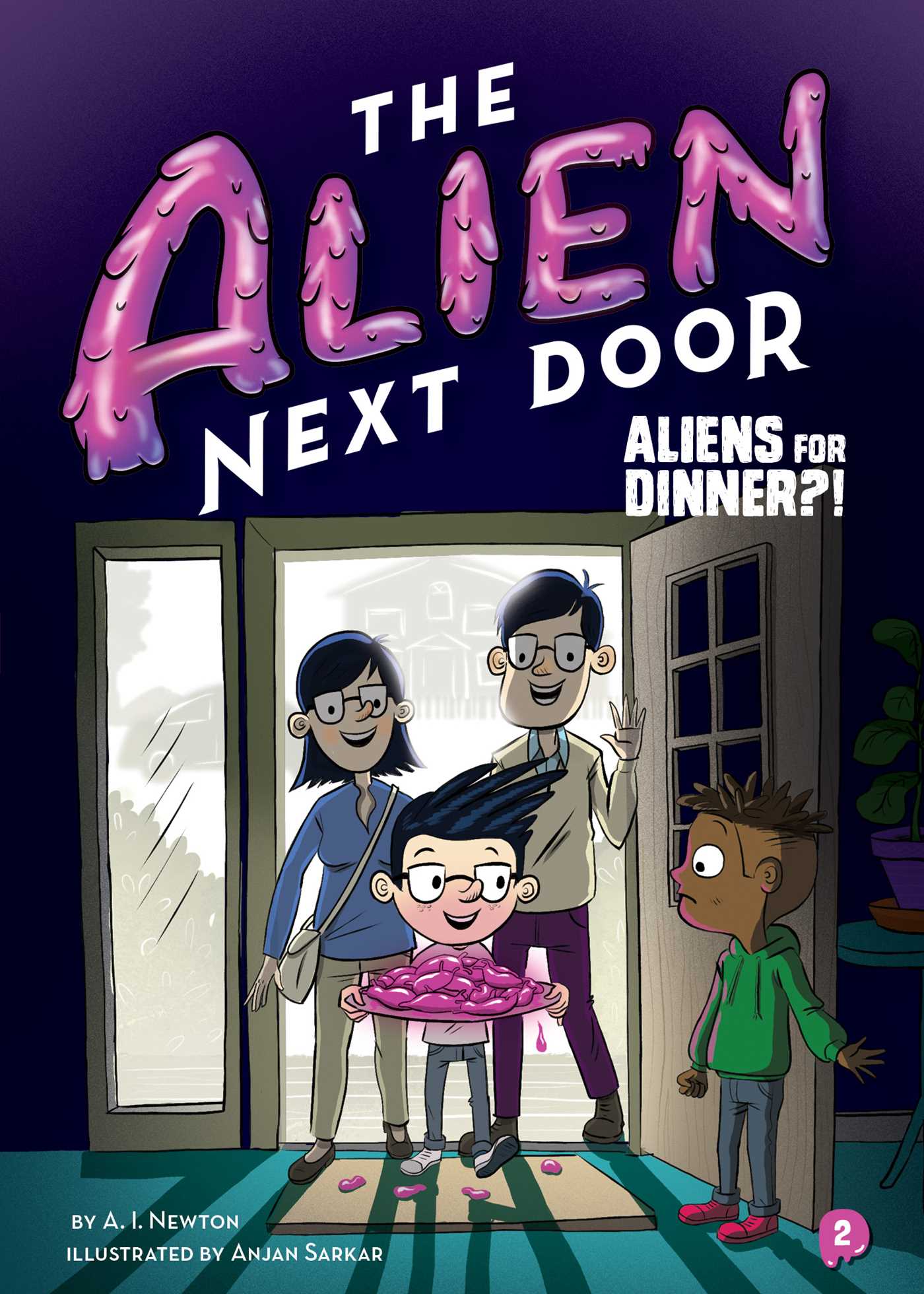 Little Bee Books Inc. Books > Kids The Alien Next Door 2: Aliens for Dinner?! 9781499805611