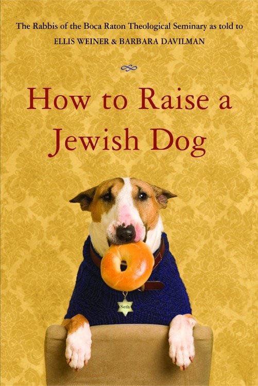 How to Raise a Jewish Dog (Paperback)