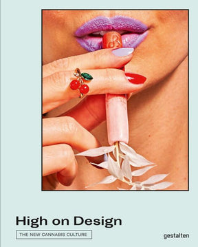 Little Gestalten Books > Food, Drink, & Drugs > Weed High on Design: The New Cannabis Culture - Book 9783899558807 MC-25658
