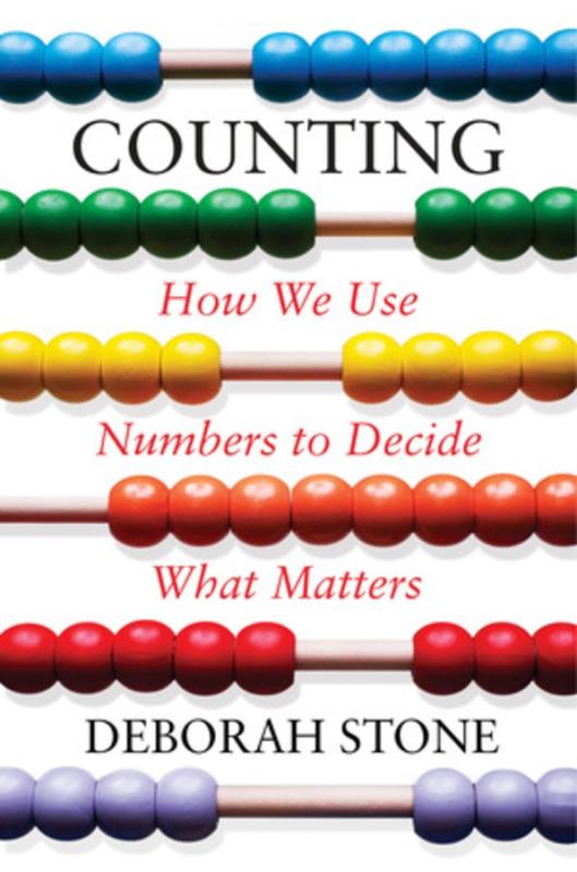 Counting: How We Use Numbers to Decide What Matters  (Hardcover)