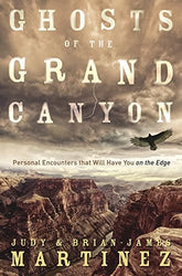 Llewellyn Books > True Crime & Conspiracy > Paranormal & Extraterrestrial Ghosts of the Grand Canyon: Personal Encounters that Will Have You on the Edge - Paperback 9780738759449 MC-29237