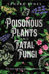Llewellyn Worldwide Books > Smarts > Plants Poisonous Plants And Fatal Fungi 9780738778617 LWN-9780738778617