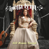 Sony Legacy Music > Vinyl Records Loretta Lynn - Still Woman Enough [US] 194398277714 SNYL982777.1