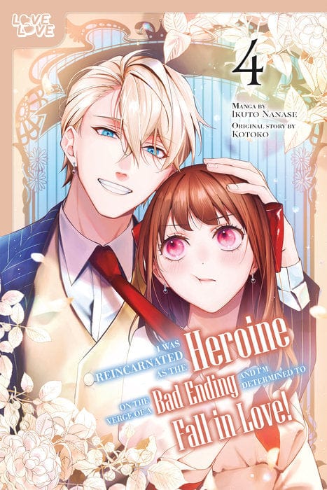 LoveLove Manga I Was Reincarnated as the Heroine on the Verge of a Bad Ending, and I'm Determined to Fall in Love!, Volume 4 9781427881076 PRH-9781427881076