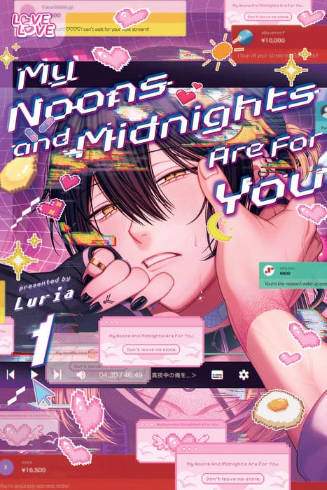 LoveLove Manga My Noons and Midnights Are for You, Volume 1 9781427883018 PRH-9781427883018