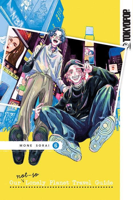 LoveLove Manga Our Not-So-Lonely Planet Travel Guide, Volume 6 9781427880765 PRH-9781427880765