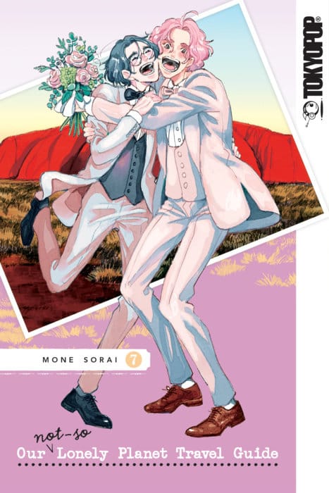 LoveLove Manga Our Not-So-Lonely Planet Travel Guide, Volume 7 9781427882967 PRH-9781427882967
