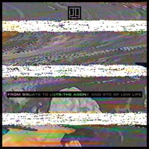 Low Life Music > Vinyl Records Low Life - From Squats to Lots, the Agony & XTC of Low Life 733102720513 GNER171.1