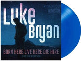 Bryan, Luke - Born Here Live Here Die Here