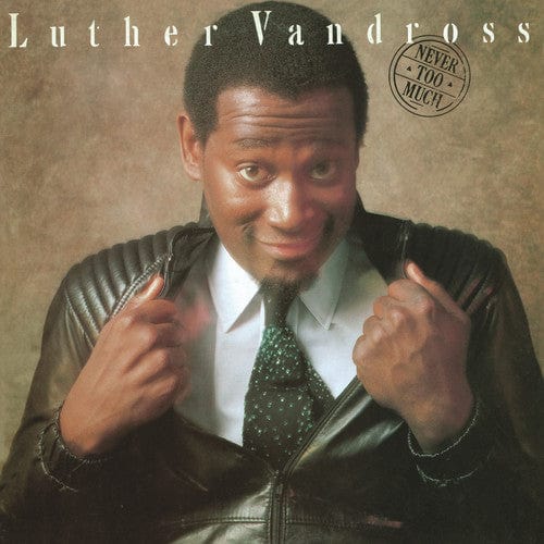 Luther Vandross Music > Vinyl Records Luther Vandross - Never Too Much (150 Gram Vinyl) 889853429011 SNYL534290.1