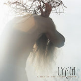 Lycia Music > Vinyl Records Lycia - Day In The Stark Corner 301660561499 AVGE441.1