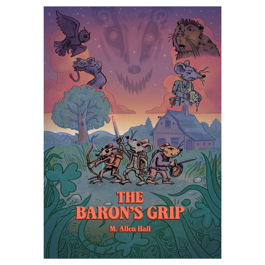 M. Allen Hall Books > RPG Mausritter: The Baron’s Grip 9798989195367 MAH032