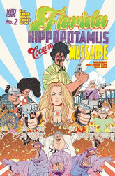 Mad Cave Studios Comic Books FLORIDA HIPPOPOTAMUS COCAINE MASSACRE #2 (OF 4) (MR) 60196140526400211 0126MA0816