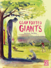 MAD CAVE STUDIOS Graphic Novel CLAY FOOTED GIANTS GN (MR) 9781545808412 AUG241925