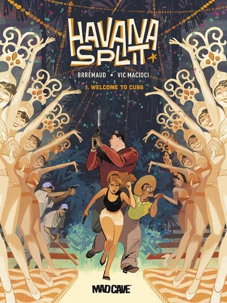 Mad Cave Studios Graphic Novel HAVANA SPLIT TP VOL 01 (Release Date: 09/16/2026) 9781545826966 0726MA1010