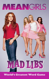 Mad Libs Books > Activity Books Mean Girls Mad Libs 9798217050925 PRH-9798217050925