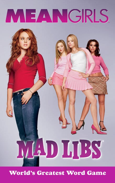 Mad Libs Books > Activity Books Mean Girls Mad Libs 9798217050925 PRH-9798217050925