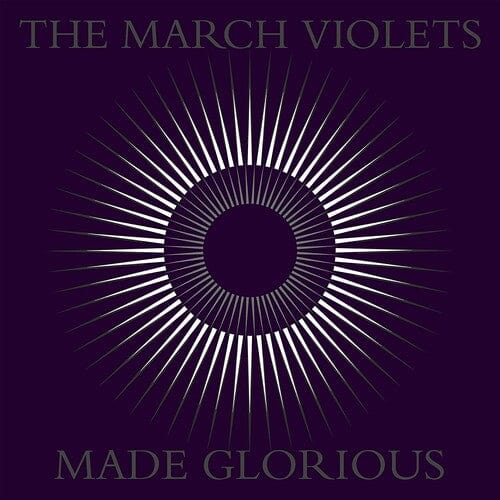 The March Violets - Made Glorious (Purple Vinyl)