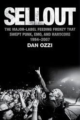 Mariner Books Books > Film & Music > Music Sellout: The Major-Label Feeding Frenzy That Swept Punk, Emo, and Hardcore - Hardcover 9780358244301 MC-27949