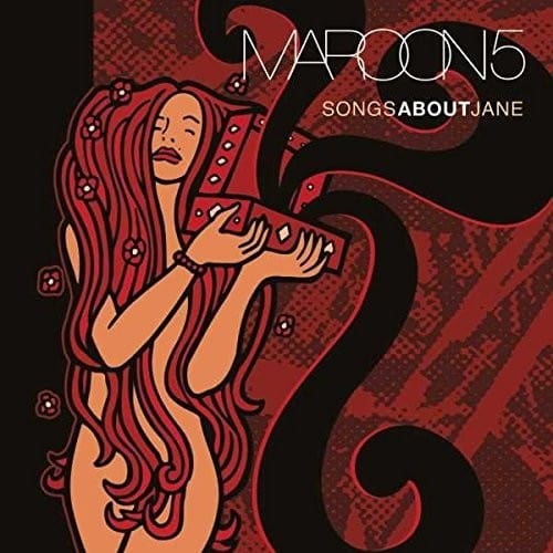 Maroon Five - Songs About Jane