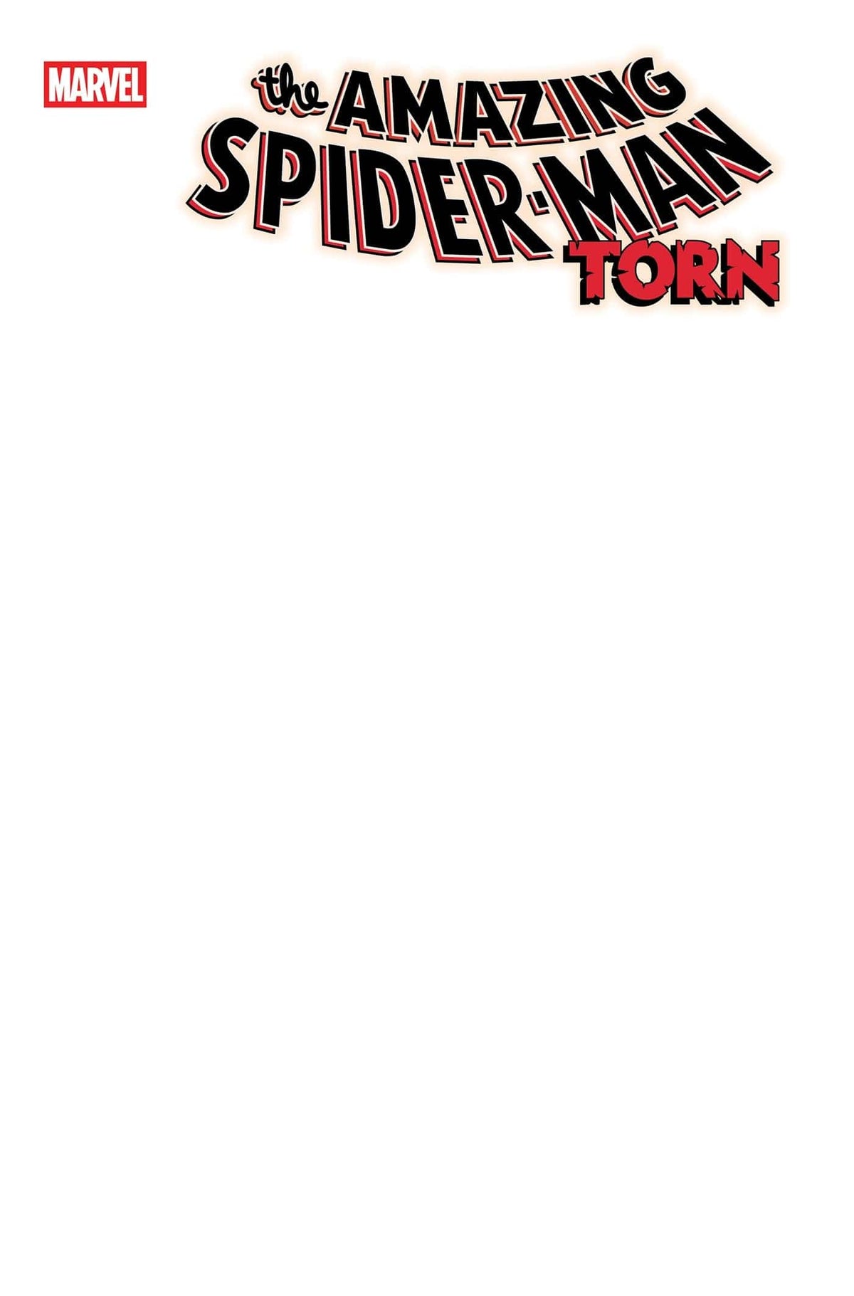 Marvel Comic Books AMAZING SPIDER-MAN: TORN #1 BLANK COVER VARIANT 75960621193700141 PRH-75960621193700141