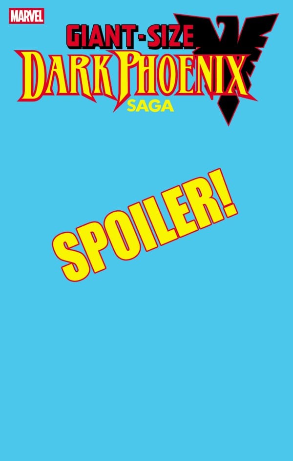 Marvel Comic Books GIANT-SIZE DARK PHOENIX SAGA #1 STEPHANIE HANS SPOILER VARIANT 75960621134000131 PRH-75960621134000131