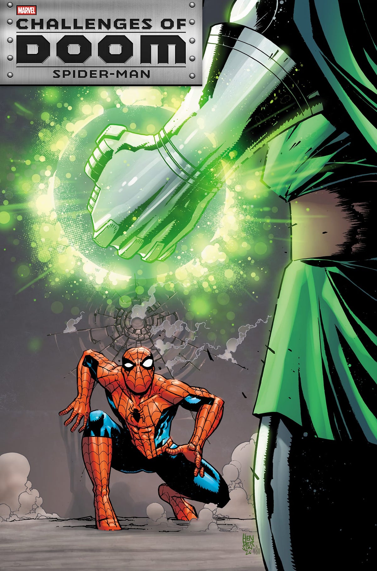 Marvel Comic Books > Incentives CHALLENGES OF DOOM: SPIDER-MAN #1 1:25 INCV MIKE HENDERSON VARIANT (Release Date: 09/09/2026) 75960621607900117 PRH-75960621607900117