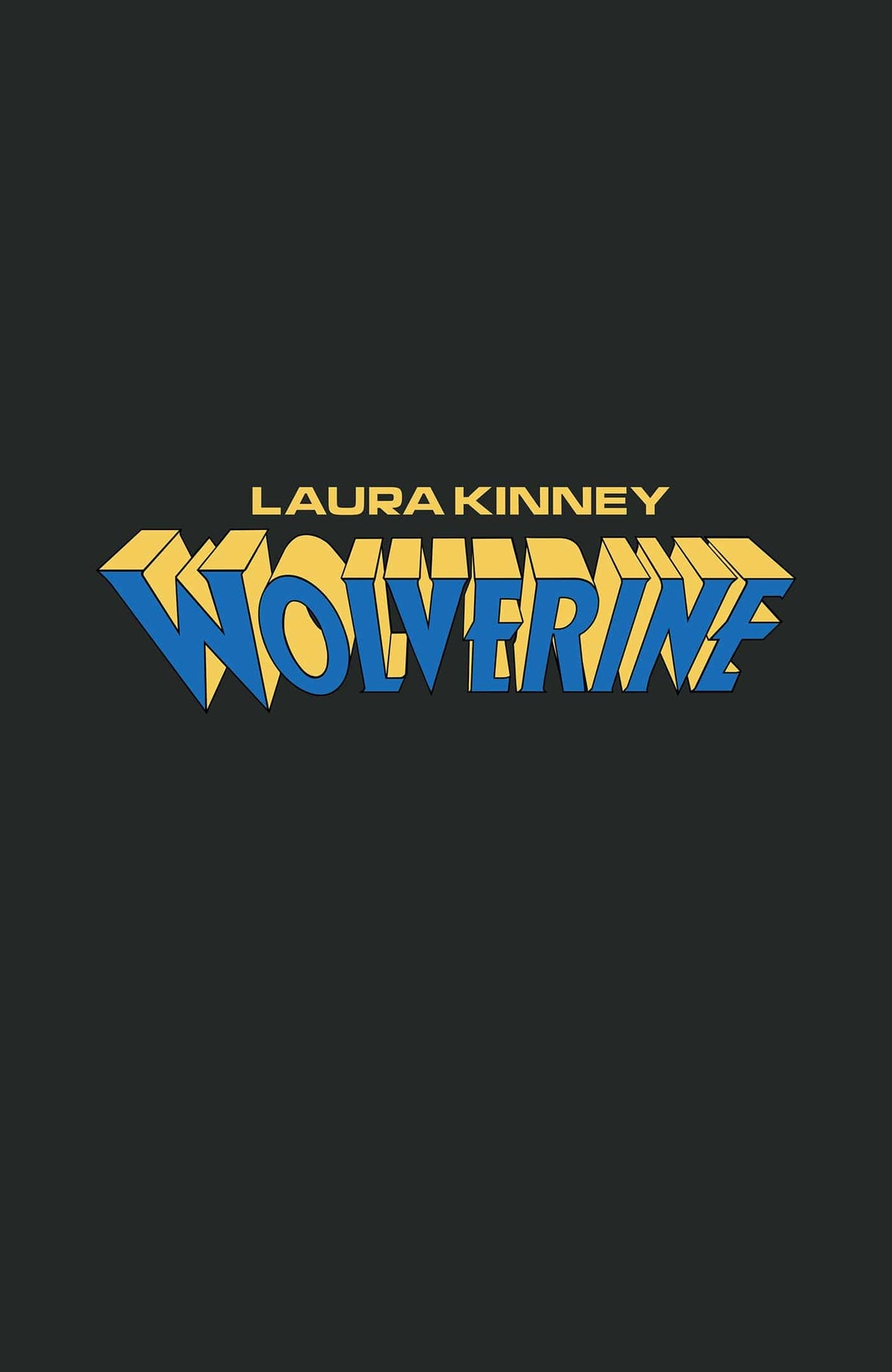 Marvel Comic Books LAURA KINNEY: WOLVERINE #1 LOGO VARIANT 75960621032900141 PRH-75960621032900141