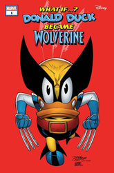 Marvel Comic Books MARVEL & DISNEY: WHAT IF...? DONALD DUCK BECAME WOLVERINE #1 RON LIM VARIANT 75960621013800141 PRH-75960621013800141