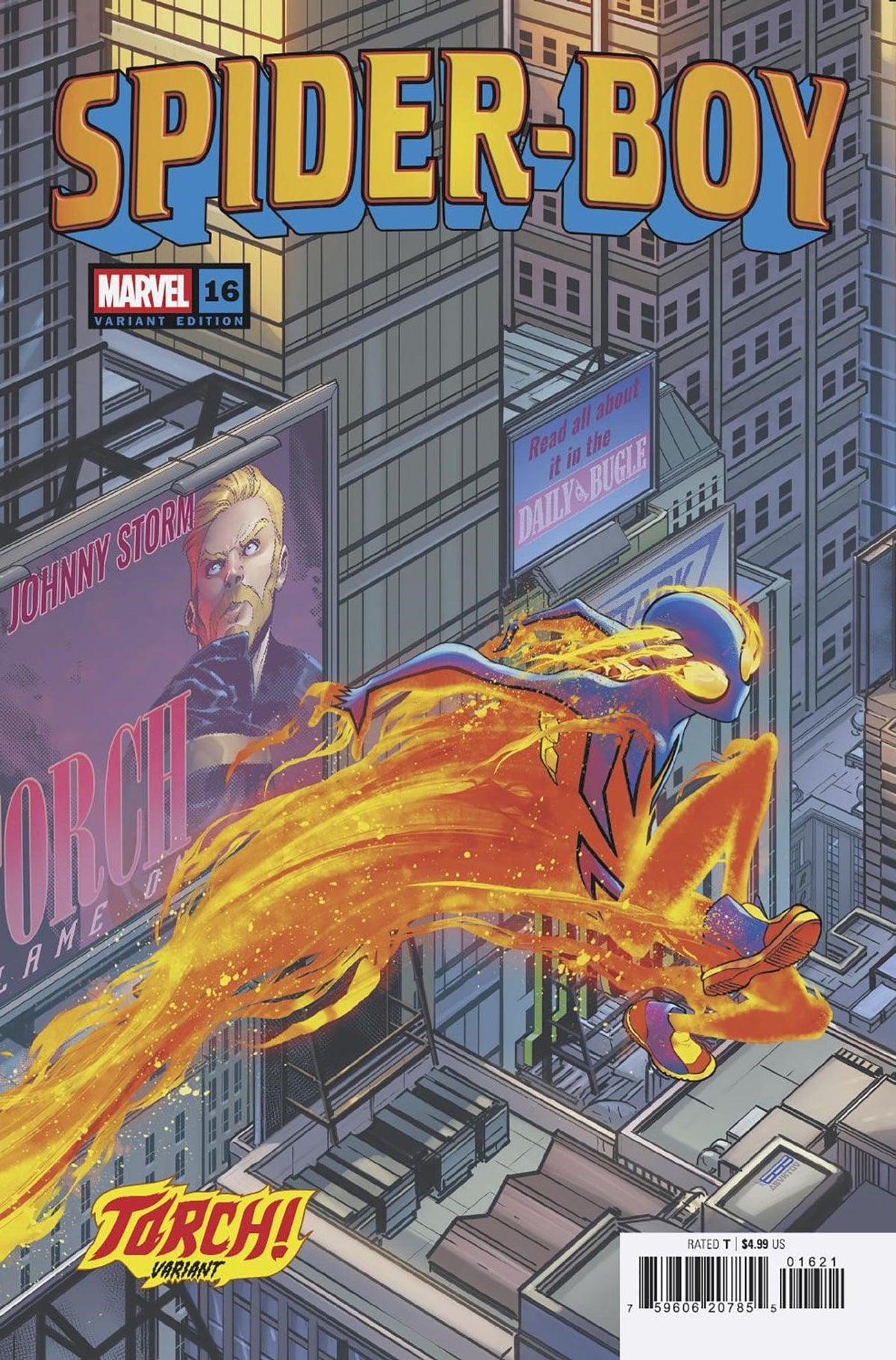 Marvel Comic Books SPIDER-BOY #16 DAVID BALDEON TORCH! VARIANT 75960620785501621 PRH-75960620785501621