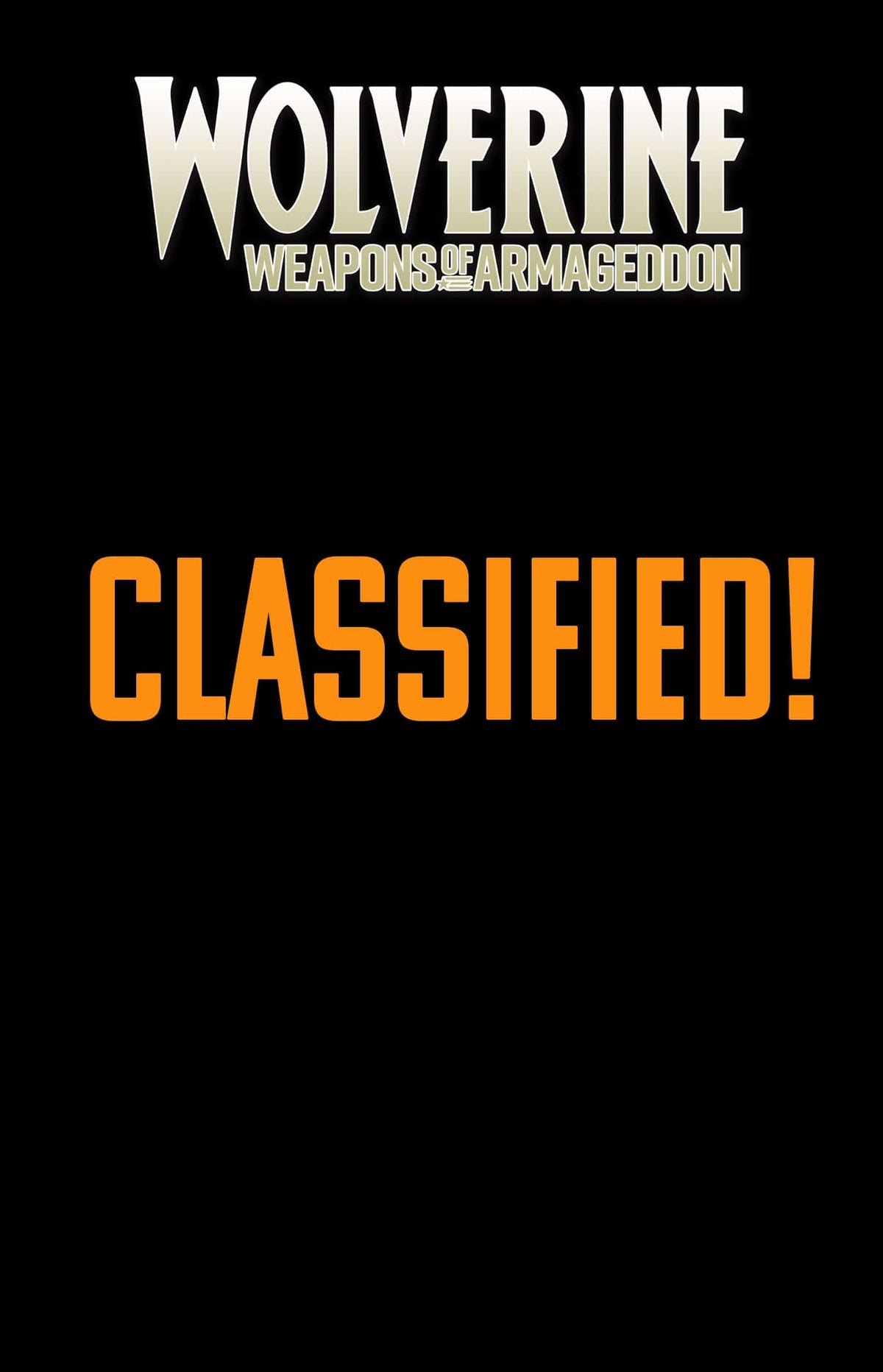 Marvel Comic Books WOLVERINE: WEAPONS OF ARMAGEDDON #3 TBD ARTIST FORESHADOW VARIANT 75960621562100321 PRH-75960621562100321