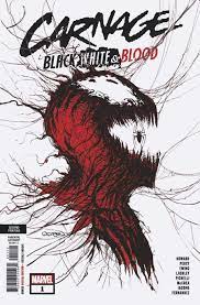 MARVEL COMICS Comic Books CARNAGE BLACK WHITE AND BLOOD #1 (OF 4) 2ND PRINT 05031164