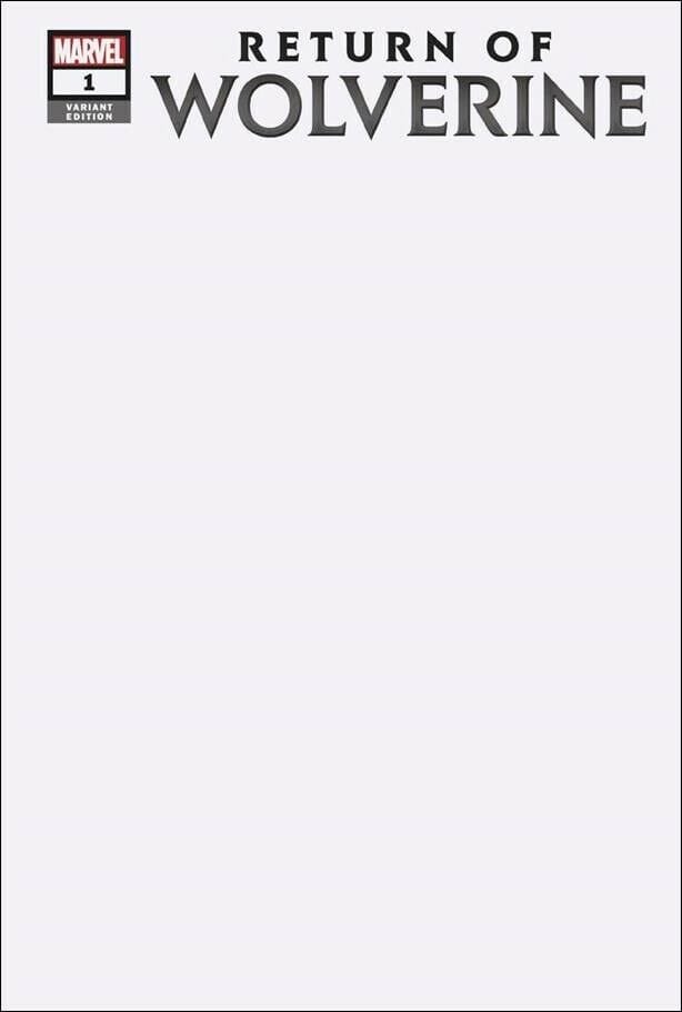 MARVEL COMICS Comic Books RETURN OF WOLVERINE #1 (OF 5) BLANK VAR 75960608929100122